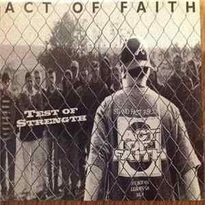 Act Of Faith - Test Of Strength FLAC album