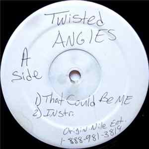 Twisted Angles - That Could Be Me / Neverending Battle / La Familia FLAC album