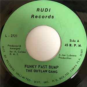 The Outlaw Gang - Funky Fast Bump / Weed Hopper FLAC album