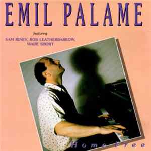Emil Palame - Home Free FLAC album