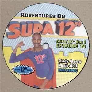 Supa 12" - Vol 1 Episode 19 FLAC album