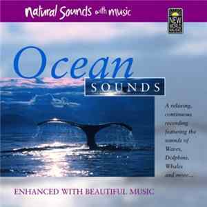 Unknown Artist - Ocean Sounds - Natural Sounds With Music FLAC album