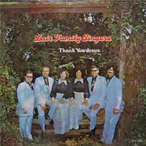 Lair Family Singers - Thank You Jesus FLAC album