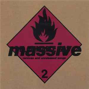 Massive Attack - Remixes And Unreleased Songs FLAC album