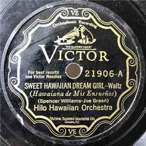 Hilo Hawaiian Orchestra - Sweet Hawaiian Dream Girl / Sleepy Honolulu Town FLAC album
