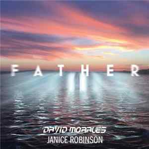 David Morales, Janice Robinson - Father FLAC album