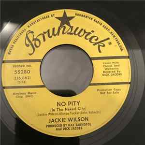 Jackie Wilson - No Pity (In The Naked City) / I'm So Lonely FLAC album