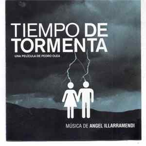 Ángel Illarramendi - Tiempo De Tormenta FLAC album