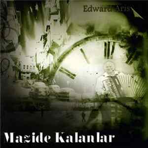 Edward Aris - Mazide Kalanlar FLAC album