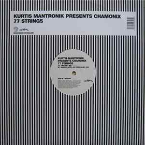 Kurtis Mantronik Presents Chamonix - 77 Strings FLAC album