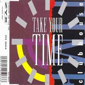 Clubhouse - Take Your Time FLAC album