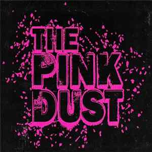 The Pink Dust - The Pink Dust FLAC album