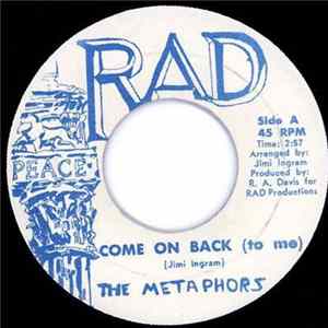 The Metaphors - Come On Back (To Me) / You Have Everything (That A Man Can Have) FLAC album