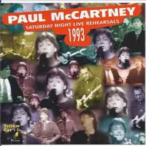 Paul McCartney - Saturday Night Live Rehearsals 1993 FLAC album
