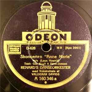 Renard's Danseorkester Med Vokalrefrain Af Valdemar Davids - Skonnerten "Anne Marie" / Nu Tændes Alle Stjerner Smaa FLAC album