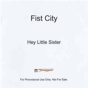 Fist City - Hey Little Sister FLAC album