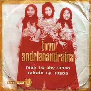 Tovo Andrianandraina - Moa Tia Ahy Ianao ? / Rakoto Sy Rasoa FLAC album
