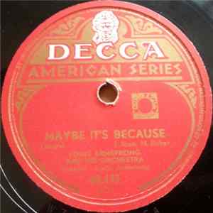 Louis Armstrong And His Orchestra - Maybe It's Because / I'll Keep The Lovelight Burning FLAC album