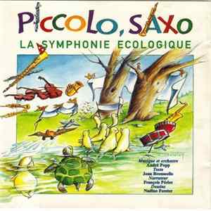 André Popp, Jean Broussolle, François Périer - Piccolo Saxo (La Symphonie Écologique) FLAC album