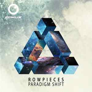 Rowpieces - Paradigm Shift FLAC album