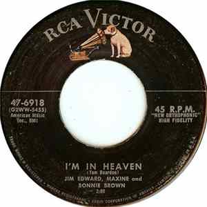Jim Edward, Maxine And Bonnie Brown - I'm In Heaven FLAC album