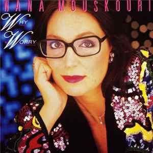 Nana Mouskouri - Why Worry FLAC album
