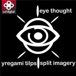 Eyethought - Split Imagery FLAC album