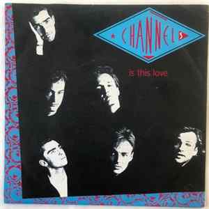 Channel 5 - Is This Love FLAC album
