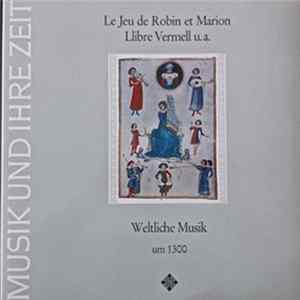 Early Music Quartet - Robin Et Marion • Llibre Vermell And Others - Secular Music Circa 1300 FLAC album