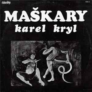 Karel Kryl - Maškary FLAC album