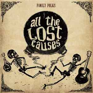 Family Folks - All The Lost Causes FLAC album