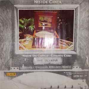 Nestor Del Castillo • Conjunto Caney - Nestor Canta FLAC album