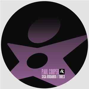 Paul Cooper - Siga Rodando / Thre3 FLAC album