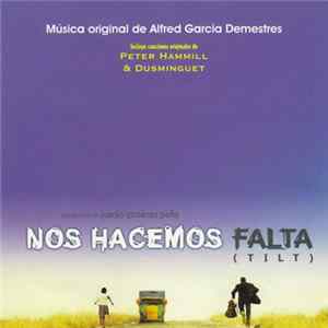 Alfred García Demestres - Nos Hacemos Falta (Tilt) FLAC album