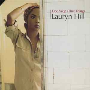 Lauryn Hill - Doo Wop (That Thing) / Lost Ones FLAC album
