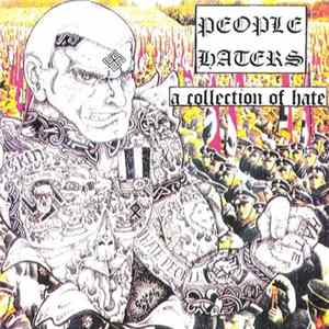 People Haters - A Collection Of Hate FLAC album