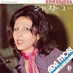 Ada Mori - ジャスト・ユー (Proprio Tu) / ソー・リトル (Basta Tanto Poco) FLAC album