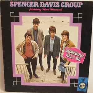 The Spencer Davis Group Featuring Steve Winwood - Somebody Help Me FLAC album