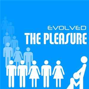 Evolved Featuring Mike Mucci - The Pleasure FLAC album