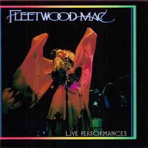 Fleetwood Mac - Live Performances FLAC album