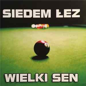 Siedem Łez - Wielki Sen FLAC album