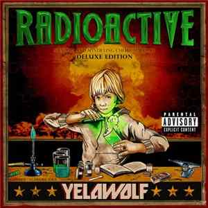 Yelawolf - Radioactive FLAC album