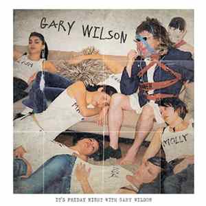Gary Wilson - It's Friday Night With Gary Wilson FLAC album