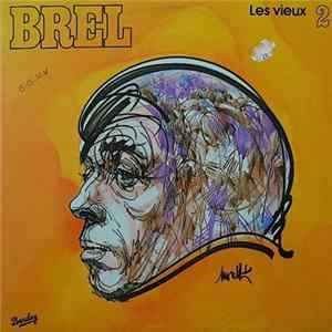 Jacques Brel - 2 - Les Vieux FLAC album