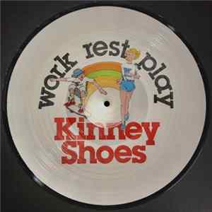 Unknown Artist - Work Rest Play Kinney Shoes FLAC album