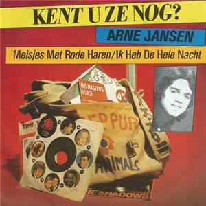Arne Jansen - Meisjes Met Rode Haren / Ik Heb De Hele Nacht FLAC album
