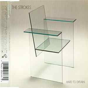 The Strokes - Hard To Explain FLAC album