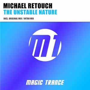 Michael Retouch - The Unstable Nature FLAC album
