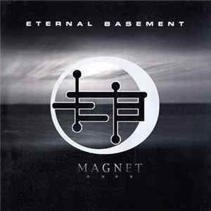 Eternal Basement - Magnet FLAC album