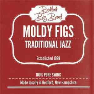 Bedford Big Band - Moldy Figs FLAC album